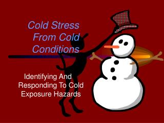 Cold Stress From Cold Conditions