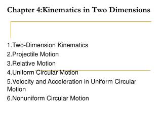 Chapter 4:Kinematics in Two Dimensions