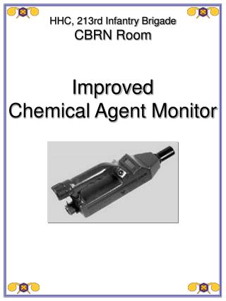 Ppt Improved Chemical Agent Monitor Powerpoint Presentation Free Download Id 2769278