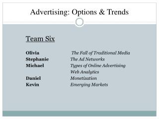 Advertising: Options & Trends