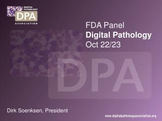 FDA Panel Digital Pathology Oct 22/23