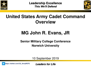United States Army Cadet Command Overview MG John R. Evans, JR