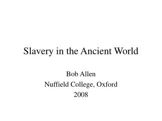 Slavery in the Ancient World