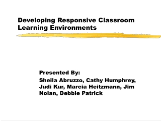 Developing Responsive Classroom Learning Environments