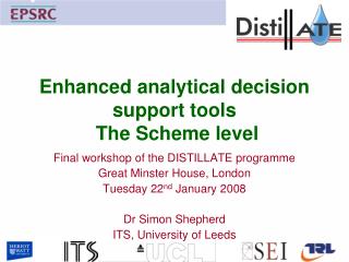 Enhanced analytical decision support tools The Scheme level
