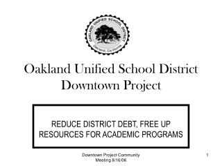 Oakland Unified School District Downtown Project