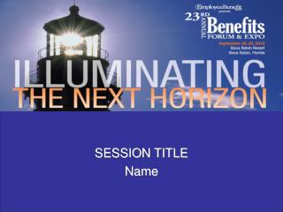 SESSION TITLE Name