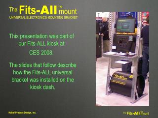 The Fits -All mount