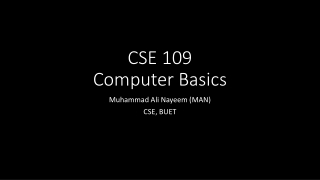 CSE 109 Computer Basics