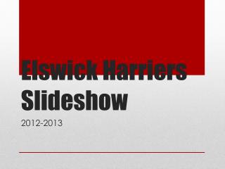Elswick Harriers Slideshow