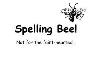 Spelling Bee!