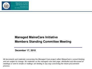Managed MaineCare Initiative Members Standing Committee Meeting