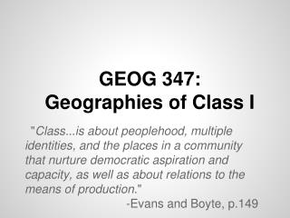 GEOG 347: Geographies of Class I