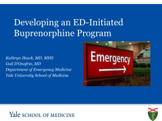 Developing an ED-Initiated Buprenorphine Program