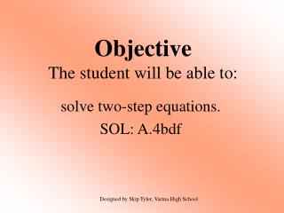 solve two-step equations. SOL: A.4bdf