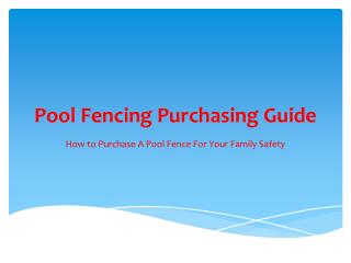 A Pool Fence Purchasing Guide