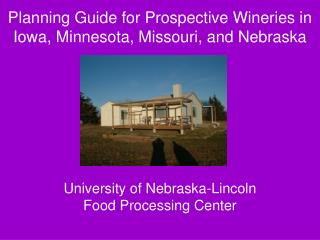 Planning Guide for Prospective Wineries in Iowa, Minnesota, Missouri, and Nebraska