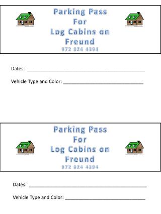 Parking Pass For Log Cabins on Freund 972 824 4394