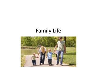 Family Life