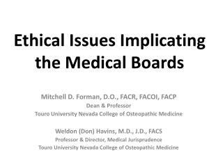 Ethical Issues Implicating the Medical Boards