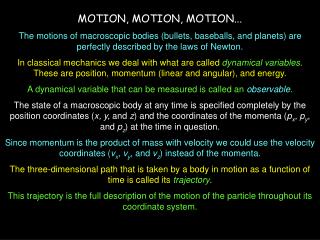 MOTION, MOTION, MOTION...