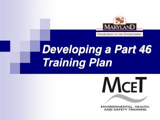 Developing a Part 46 Training Plan