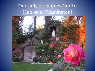 Our Lady of Lourdes Grotto (Spokane, Washington)