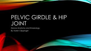 Pelvic Girdle & Hip Joint
