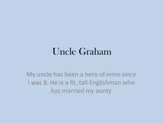 Uncle Graham