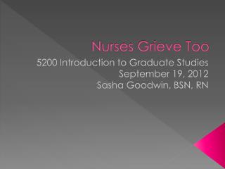 Nurses Grieve Too