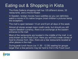 Eating out & Shopping in Kista