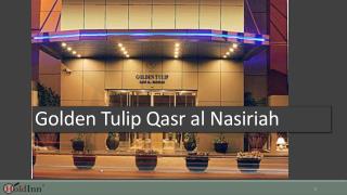 Golden Tulip Qasr Al Nasiriah - Holdinn.com