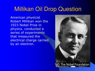 Millikan Oil Drop Question