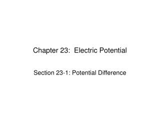 Chapter 23: Electric Potential