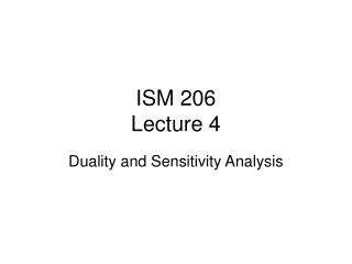 ISM 206 Lecture 4