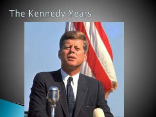 the hidden history of the kennedy years