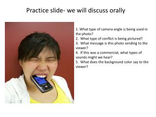 Practice slide- we will discuss orally