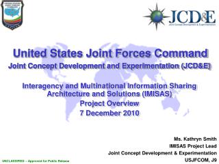 PPT - United States Joint Forces Command Joint Concept Development and ...