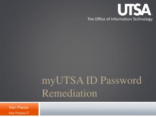 myUTSA ID Password Remediation