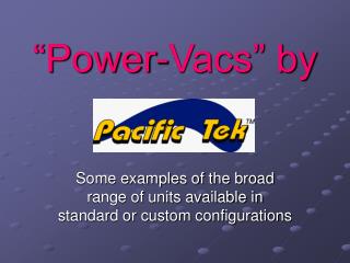 “Power-Vacs” by