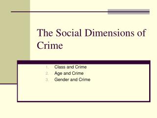 The Social Dimensions of Crime