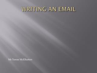 WRITING AN EMAIL