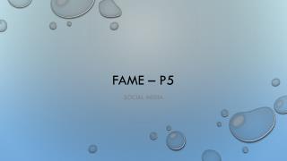 Fame – p5