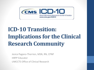 ICD-10 Transition: Implications for the Clinical Research Community