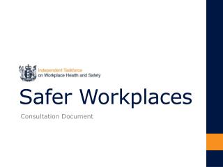 Safer Workplaces