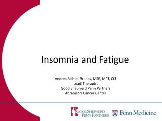 Insomnia and Fatigue