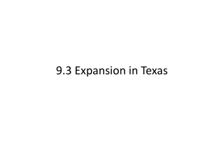9.3 Expansion in Texas