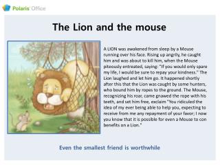 The Lion and the mouse