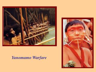Yanomamo Warfare