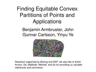 Finding Equitable Convex Partitions of Points and Applications